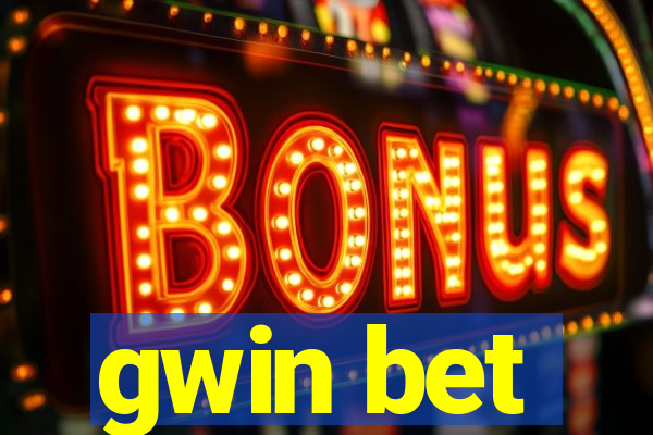 gwin bet